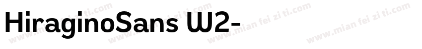 HiraginoSans W2字体转换